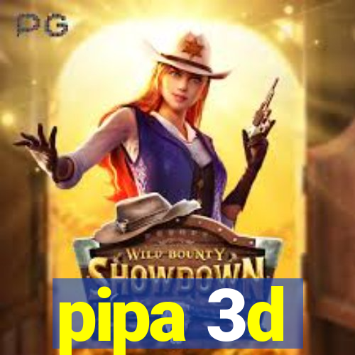 pipa 3d